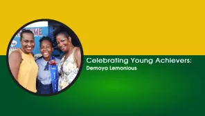 Celebrating Young Achievers: Demoya Lemonious