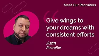 Meet Recruiter Juan