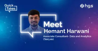 Meet Hemant Harwani - Associate Consultant – Data and Analytics